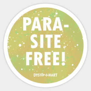 Parasite Free Dystopomart Sticker